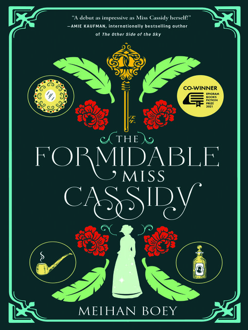 Title details for The Formidable Miss Cassidy by Meihan Boey - Available